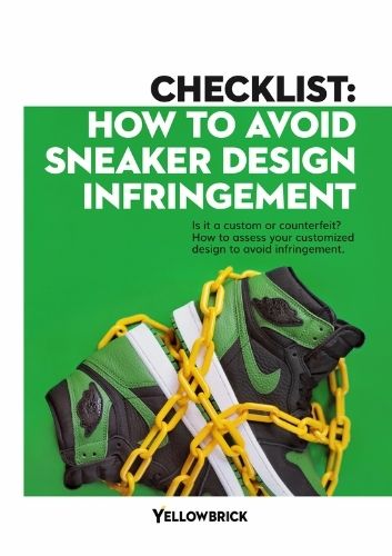 How to avoid sneaker design infringement Checklist: How To Avoid Sneaker Design Infringement